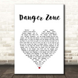 Kenny Loggins Danger Zone White Heart Song Lyric Print