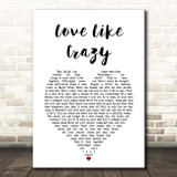 Lee Brice Love Like Crazy White Heart Song Lyric Print