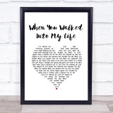 Lila McCann When You Walked Into My Life White Heart Song Lyric Print