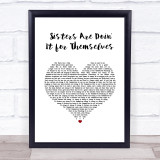 Aretha Franklin Sisters Are Doin' It for Themselves White Heart Song Lyric Print