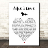 Lost Frequencies Like I Love You White Heart Song Lyric Print