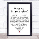 Mac Davis You're My Bestest Friend White Heart Song Lyric Print