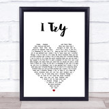 Macy Gray I Try White Heart Song Lyric Print