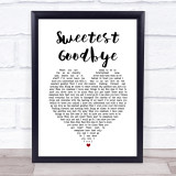 Maroon 5 Sweetest Goodbye White Heart Song Lyric Print