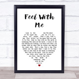Mary Lambert Feel With Me White Heart Song Lyric Print