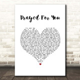 Matt Stell Prayed For You White Heart Song Lyric Print