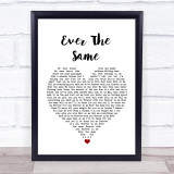 Rob Thomas Ever The Same White Heart Song Lyric Wall Art Print