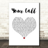 Secondhand Serenade Your Call White Heart Song Lyric Wall Art Print