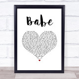 Take That Babe White Heart Song Lyric Wall Art Print