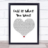 Taylor Swift Call It What You Want White Heart Song Lyric Wall Art Print
