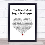 The Charlie Daniels Band The Devil Went Down To Georgia White Heart Song Lyric Wall Art Print