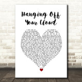The Courteeners Hanging Off Your Cloud White Heart Song Lyric Wall Art Print