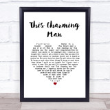 The Smiths This Charming Man White Heart Song Lyric Wall Art Print