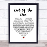 The Traveling Wilburys End Of The Line White Heart Song Lyric Wall Art Print