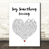 The xx Say Something Loving White Heart Song Lyric Wall Art Print