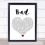 U2 Bad White Heart Song Lyric Wall Art Print