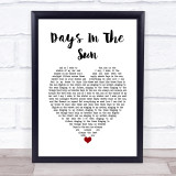 Ziggy Alberts Days In The Sun White Heart Song Lyric Wall Art Print