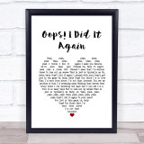 Britney Spears Oops! ...I Did It Again White Heart Song Lyric Wall Art Print