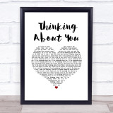 Calvin Harris Thinking About You White Heart Song Lyric Wall Art Print