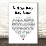 Celine Dion A New Day Has Come White Heart Song Lyric Wall Art Print