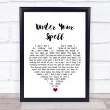Desire Under Your Spell White Heart Song Lyric Wall Art Print