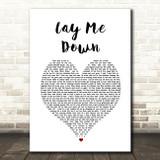 Dirty Heads Lay Me Down White Heart Song Lyric Wall Art Print
