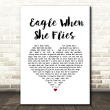 Dolly Parton Eagle When She Flies White Heart Song Lyric Wall Art Print