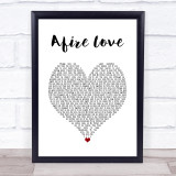 Ed Sheeran Afire Love White Heart Song Lyric Wall Art Print