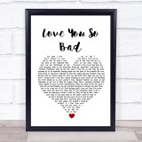 Ezra Furman Love You So Bad White Heart Song Lyric Wall Art Print