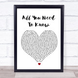 Gryffin & SLANDER All You Need To Know White Heart Song Lyric Wall Art Print