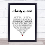 Heidi Newfield Johnny & June White Heart Song Lyric Wall Art Print