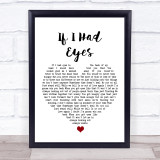Jack Johnson If I Had Eyes White Heart Song Lyric Wall Art Print