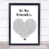 Jay Sean Do You Remember White Heart Song Lyric Wall Art Print