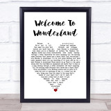 Anson Seabra Welcome To Wonderland White Heart Song Lyric Wall Art Print
