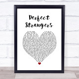Jonas Blue Perfect Strangers White Heart Song Lyric Wall Art Print