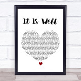 Kristene DiMarco It Is Well White Heart Song Lyric Wall Art Print