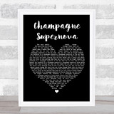 Oasis Champagne Supernova Black Heart Song Lyric Quote Print  - SLPTBKH2239