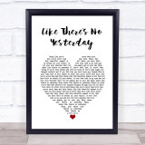 Mark Wills Like There's No Yesterday White Heart Song Lyric Wall Art Print