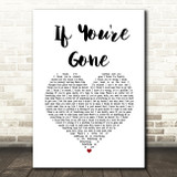 Matchbox 20 If You're Gone White Heart Song Lyric Wall Art Print