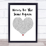 Melanie C Never Be The Same Again White Heart Song Lyric Wall Art Print