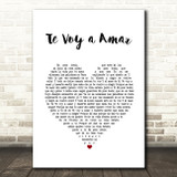 Axel Te Voy a Amar White Heart Song Lyric Wall Art Print