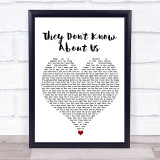 One Direction They Don't Know About Us White Heart Song Lyric Wall Art Print