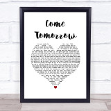 Barbra Streisand Come Tomorrow White Heart Song Lyric Wall Art Print