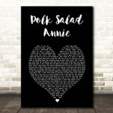 Elvis Presley Polk Salad Annie Black Heart Song Lyric Print