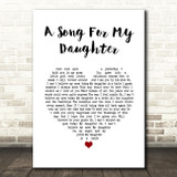 A Song For My Daughter Ray Allaire White Heart Song Lyric Quote Music Print