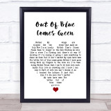 A-ha Out Of Blue Comes Green White Heart Song Lyric Quote Music Print