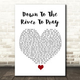 Alison Krauss Down To The River To Pray White Heart Song Lyric Quote Music Print