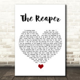 As It Is The Reaper White Heart Song Lyric Quote Music Print