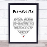 Beverley Craven Promise Me White Heart Song Lyric Quote Music Print