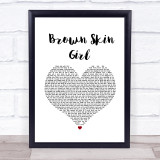 Beyonce, SAINt JHN & Wizkid Brown Skin Girl White Heart Song Lyric Quote Music Print